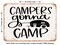DECORATIVE METAL SIGN - Campers Gonna Camp - 6 - Vintage Rusty Look